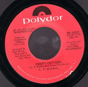 C.W. McCall - Crispy Critters / Jackson Hole