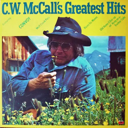 C.W. McCall - C.W. McCall's Greatest Hits