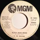 7inch Vinyl Single - C.W. McCall - Black Bear Road