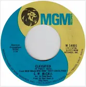 7inch Vinyl Single - C.W. McCall - Classified / I've Trucked All Over This Land