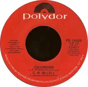 7inch Vinyl Single - C.W. McCall - Roses For Mama