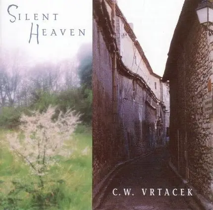 C.W. Vrtacek - Silent Heaven