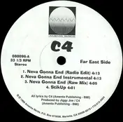 C4 - Neva Gonna End