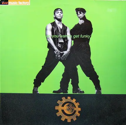 C & C Music Factory, C + C Music Factory - Do you wanna get funky?