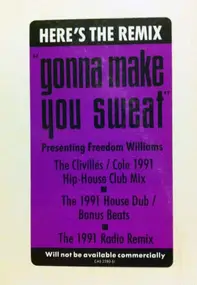 C C Music Factory - Here's The Remix 'Gonna Make You Sweat'
