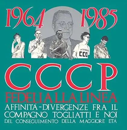 Cccp-Fedeli Alla Linea - Affinita-Divergenza Fra I