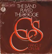 Ccs - The Band Played The Boogie / Hang It On Me