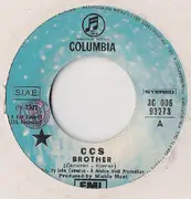 7inch Vinyl Single - Ccs - Brother / Mister, What You Can't Have I Can Get