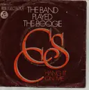 7inch Vinyl Single - Ccs - The Band Played The Boogie / Hang It On Me