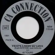 7inch Vinyl Single - Ca Connection - That's A Shot Of Love