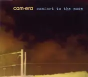 CAMERA - Comfort to the Moon