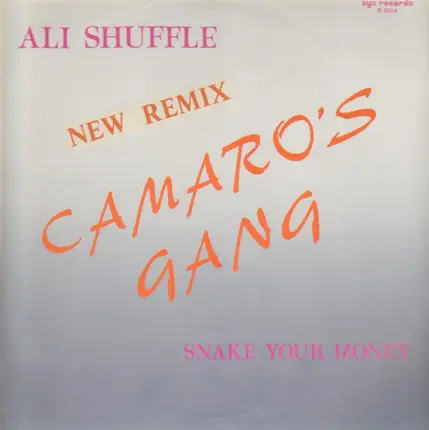 Camaro's Gang - Ali Shuffle / Snake Your Money