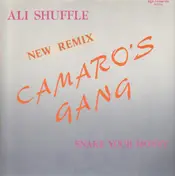 Camaro's Gang - Ali Shuffle / Snake Your Money