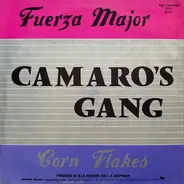 Camaro's Gang - Fuerza Major / Corn Flakes