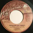 7inch Vinyl Single - Cameo - We're Goin Out Tonight / On The One - 19