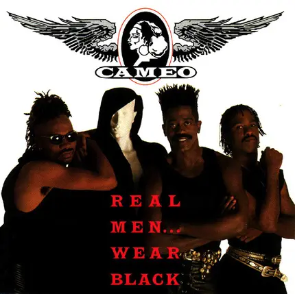 Cameo - Real Men… Wear Black