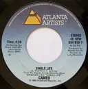 7inch Vinyl Single - Cameo - Single Life