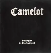 Camelot - Stranger in the Twilight