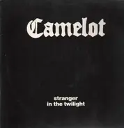 Camelot - Stranger in the Twilight