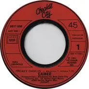 Cameo - Freaky Dancin' / I Never Know
