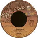 7inch Vinyl Single - Cameo - It's Serious