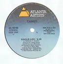 12inch Vinyl Single - Cameo - Single Life / I've Got Your Image - Promo
