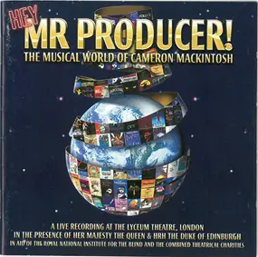 Cameron Mackintosh - Hey, Mr Producer! The Musical World Of Cameron Mackintosh