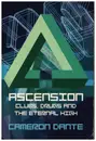 Paperback - Cameron Dante - Ascension: Clubs, Drugs and the Eternal High