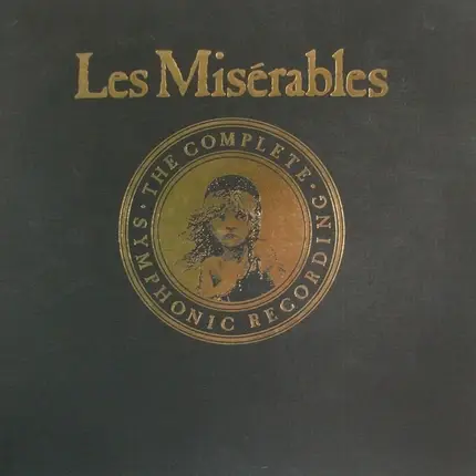 Alain Boublil & Claude-Michel Schönberg - Les Misérables: The Complete Symphonic Recording