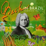 CD - Camerata Brasil - Bach In Brazil