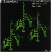 Camerata Brigantina/ Marianne Lüthi - Il flauto dolce