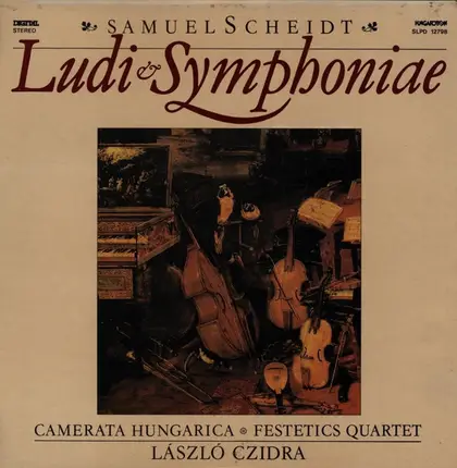 Camerata Hungarica - Samuel Scheidt - Ludi Symphoniae