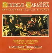LP - Camerata Hungarica - Choreæ & Carmina