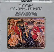 Camerata Hungarica - The Gems Of Renaissance Music