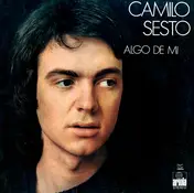 Camilo Sesto - Algo de Mi