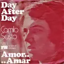 7inch Vinyl Single - Camilo Sesto - Day After Day / Amor... Amar