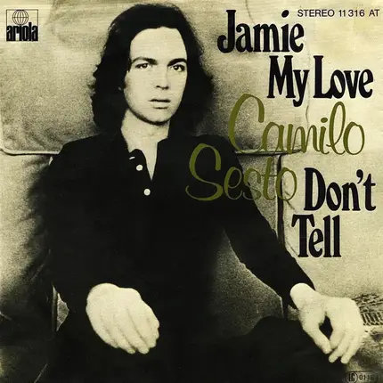 Camilo Sesto - Jamie My Love / Don't Tell