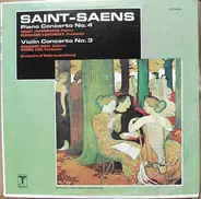 Saint-Saëns - Piano Concerto No. 4 / Violin Concerto No. 3