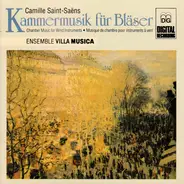 Saint-Saëns / Ensemble Villa Musica - Kammermusik für Bläser