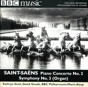 Camille Saint-Saëns - Piano Concerto No. 2 / Symphony No. 3 (Organ)