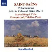 CD - Saint-Saëns - Cello Sonatas • Suite For Cello And Piano, Op. 16