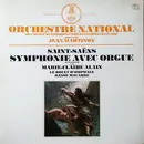 LP - Camille Saint-Saëns - Marie-Claire Alain , Orchestre National De France , Jean Martinon - Symphonie Avec Orgue En Ut Mineur