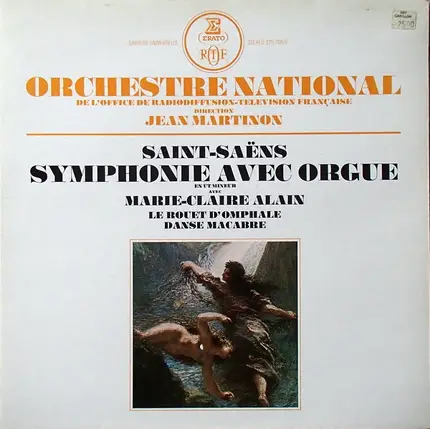 Camille Saint-Saëns - Marie-Claire Alain , Orchestre National De France , Jean Martinon - Symphonie Avec Orgue En Ut Mineur