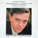 LP - Camille Saint-Saëns - Philippe Entremont • Eugene Ormandy • The Philadelphia Orchestra - Konzert Nr. 2 G-moll / Konzert Nr. 4 C-moll Für Klavier Und Orchester