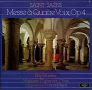 Saint-Saëns - Messe À Quatre Voix, Op.4