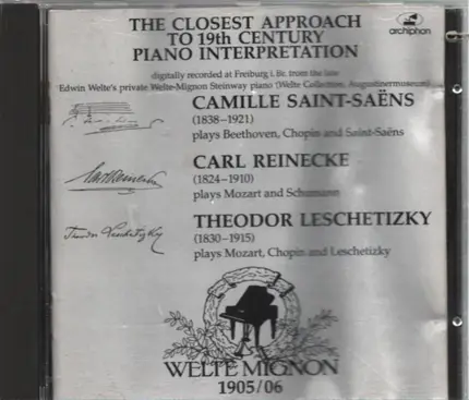 Camille Saint-Saëns , Carl Reinecke , Theodor Leschetizky - 19th Century Pianists