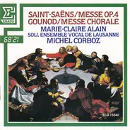Saint-Saëns / Gounod - Messe Op. 4, Messe Chorale