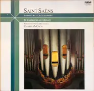 Saint-Saëns - Symphony No. 3 ("Organ Symphony")