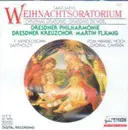 CD - Camille Saint-Saëns , Dresdner Kreuzchor , Dresdner Philharmonie , Martin Flämig , Felix Mendelssoh - Saint-Saëns - Weihnachtsoratorium Christmas Oratorio / F. Mendelssohn-Bartholdy Vom Himmel Hoch - Choral Cantata