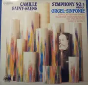 LP - Saint-Saëns - Symphony No.3 'Organ' - Orgel-Sinfonie